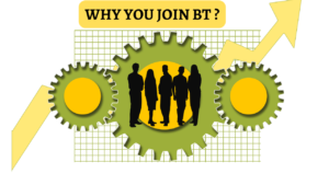 Why You Join BT
